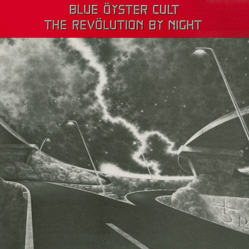 Blue Öyster Cult : The Revölution by Night